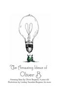 The Amazing Ideas of Oliver B.