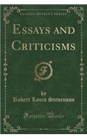 Essays and Criticisms (Classic Reprint): (English)