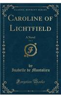 Caroline of Lichtfield, Vol. 1