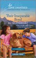 Their Inseparable Bond: An Uplifting Inspirational Romance(19 K-9 Companions)