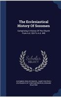 The Ecclesiastical History of Sozomen