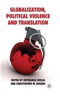 Globalization, Political Violence and Translation