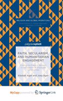 Faith, Secularism, and Humanitarian Engagement