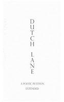 Dutch Lane: (English)