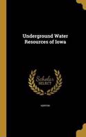 Underground Water Resources of Iowa