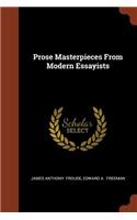Prose Masterpieces From Modern Essayists