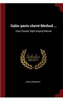 Galin-Paris-Chevé Method ...