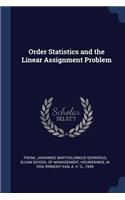 Order Statistics and the Linear Assignment Problem