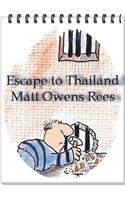 Escape To Thailand
