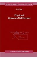 Physics of Quantum Well Devices