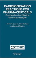 Radioionidation Reactions for Pharmaceuticals