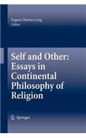 Self and Other: Essays in Continental Philosophy of Religion