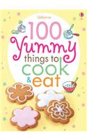 100 Yummy Things to Cook and Eat