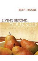 Living Beyond Yourself Audio Book