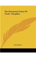 The Emotional Vision Of Truth - Pamphlet