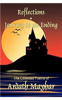 Reflections and Journey to an Ending: Collected Poems(English)