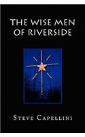 Wise Men of Riverside