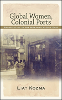 Global Women, Colonial Ports