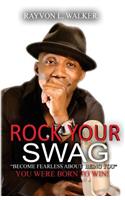 Rock Your Swag