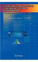 Femtosecond Optical Frequency Comb: Principle, Operation and Applications