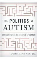 The Politics of Autism