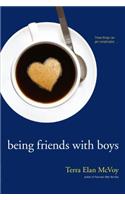 Being Friends with Boys