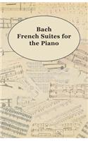 Bach French Suites for the Piano