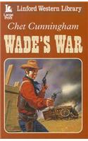 Wade's War