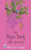 The Paper Bark Tree Mystery