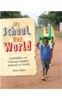 Incredible and Unusual Schools Around the World
