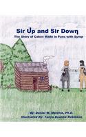 Sir Up and Sir Down: The Story of Cakes Made in Pans with Syrup(English)