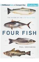 Four Fish: The Future of the Last Wild Food