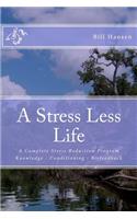 Stress Less Life