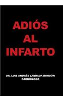 Adios Al Infarto