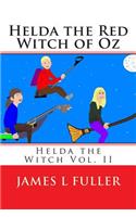 Helda the Red Witch of Oz