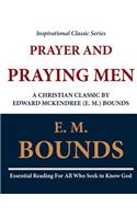 Prayer and Praying Men