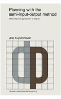 Planning with the Semi-Input-Output Method: With Empirical Applications to Nigeria