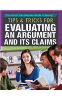 Tips & Tricks for Evaluating an Argument and Its Claims: (Common Core Readiness Guide to Reading)