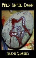 Prey Until Dawn: (English)