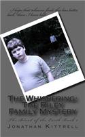 The Whispering: The Riley Family Mystery