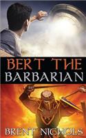Bert the Barbarian
