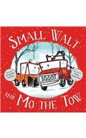 Small Walt and Mo the Tow