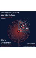 Information Doesn't Want to Be Free Lib/E: Laws for the Internet Age