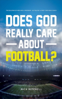 Does God Really Care about Football?