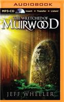 Wretched of Muirwood
