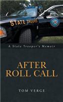 After Roll Call: A State Trooper's Memoir(English)