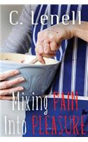 Mixing Pain Into Pleasure