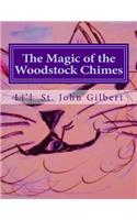 Magic of the Woodstock Chimes