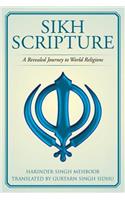Sikh Scripture: A Revealed Journey to World Religions(English)