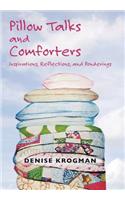 Pillow Talks and Comforters: Inspirations, Reflections, and Ponderings(English)
